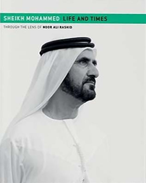 Sheikh Mohammed - Life And Times