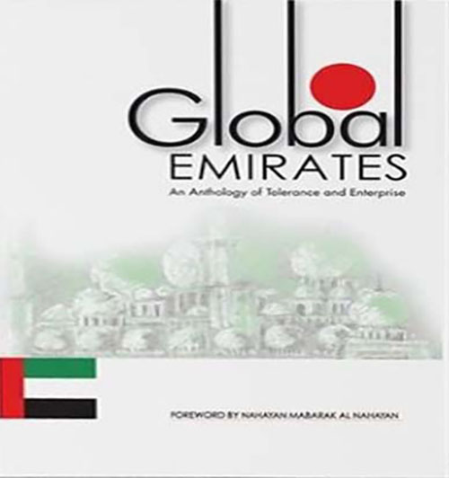 Global Emirates : An Anthology Of Tolerance And Enterprise