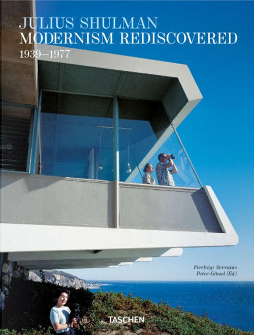 Julius Shulman. Modernism Rediscovered