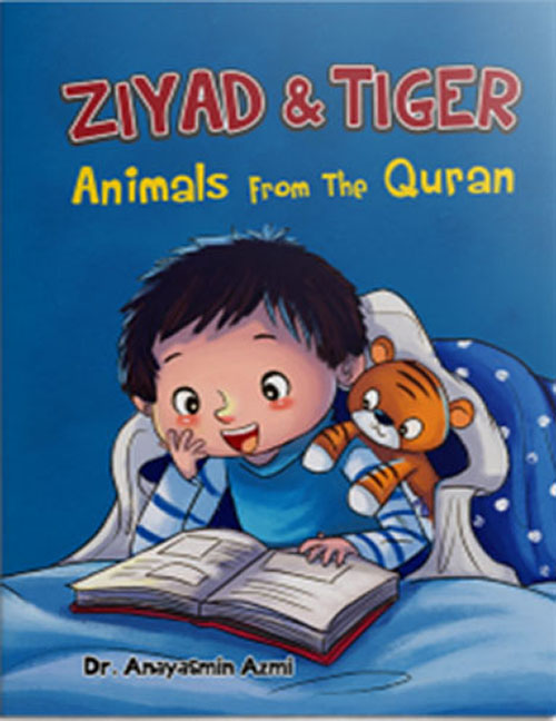 Ziyad & Tiger: Animals from the Quran