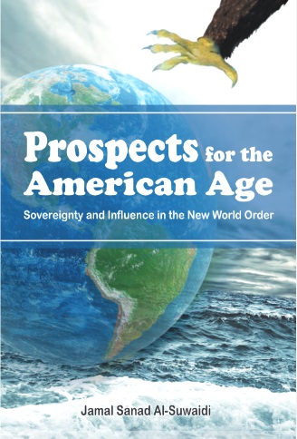 Prospects for the American Age: Sovereignty and Influence in the New World Order