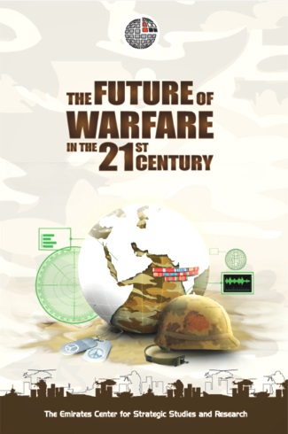 The Future of Warfare in the Twenty-First Century