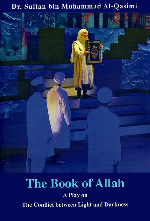 The Book of Allah - A Play on The Conflict between Light and Darkness