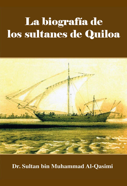 La biografia de los sultanes de Quiloa