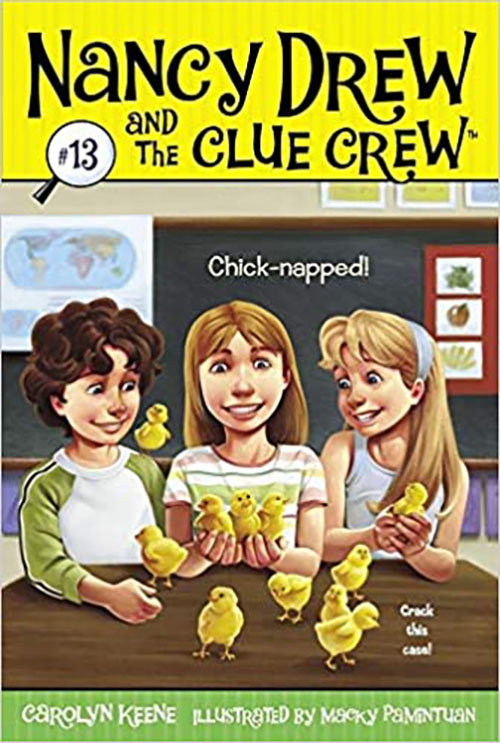 Chick-Napped ! (13) (Nancy Drew And The Clue Crew)