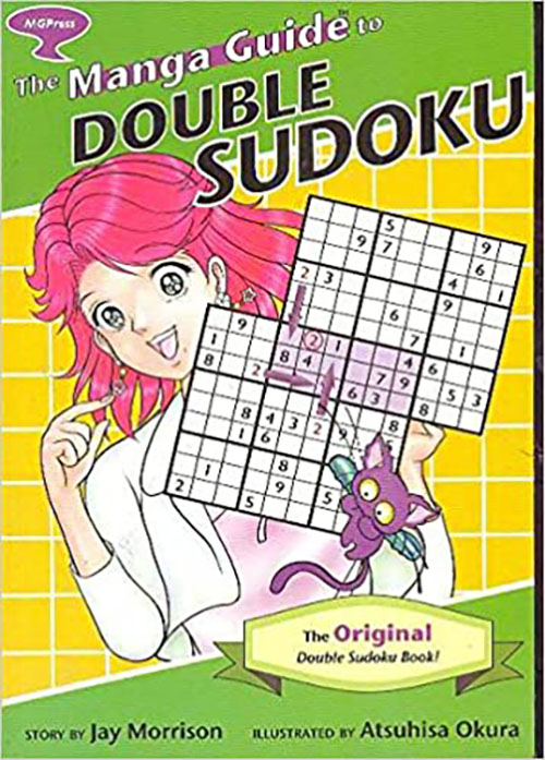 The Manga Guide To Double Sudoku : The Original Double Sudoku Book!