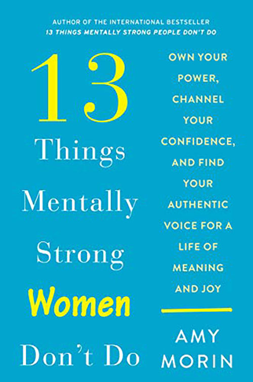 13 Things Mentally Strong Women Don