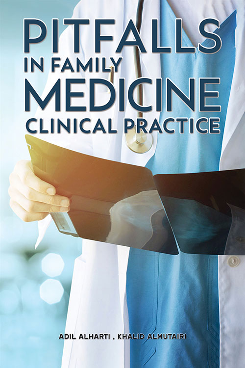 Pitfalls In Family Medicine Clinical Practice