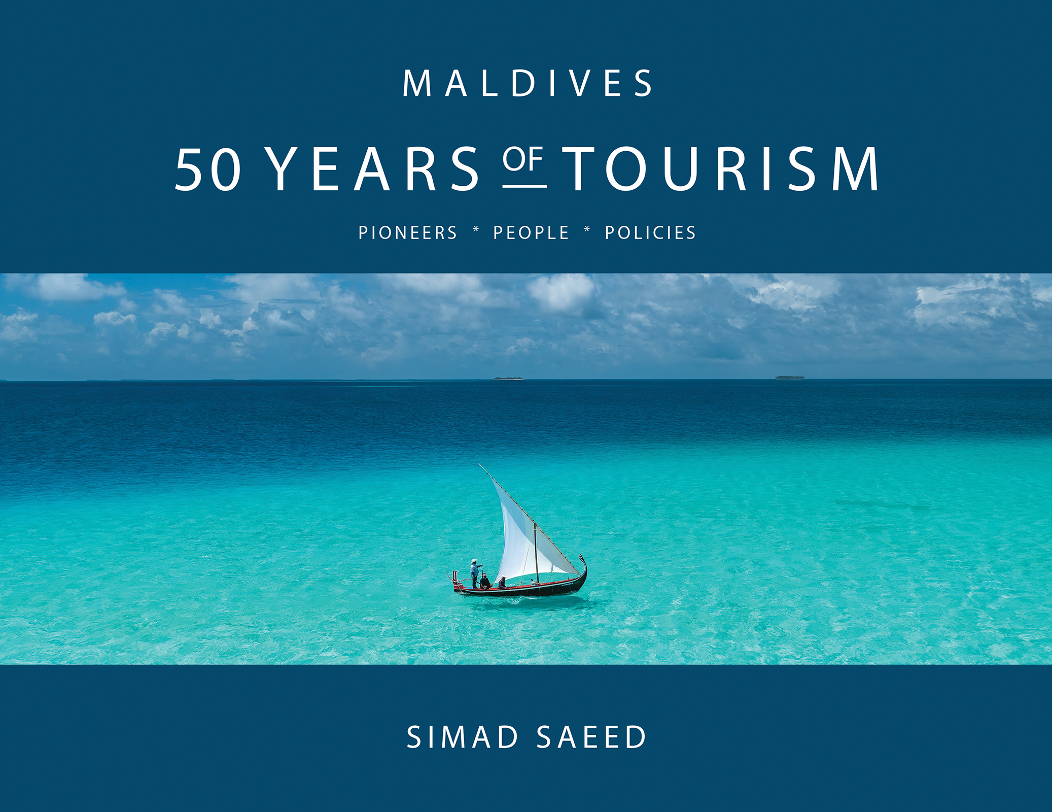 Maldives : 50 Years of Tourism 
( Pioneers - People - Policies 
)