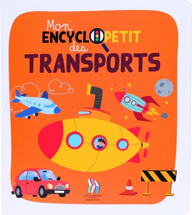 Mon EncycloPetit ; des Transports