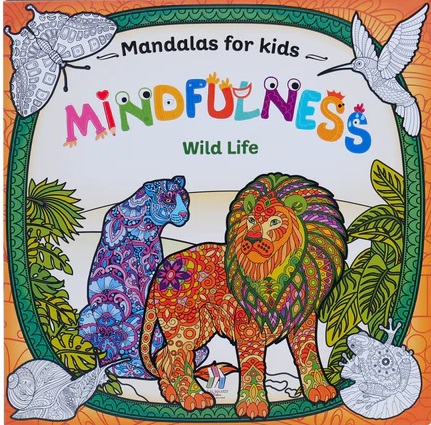 Mindfulness Wild Life