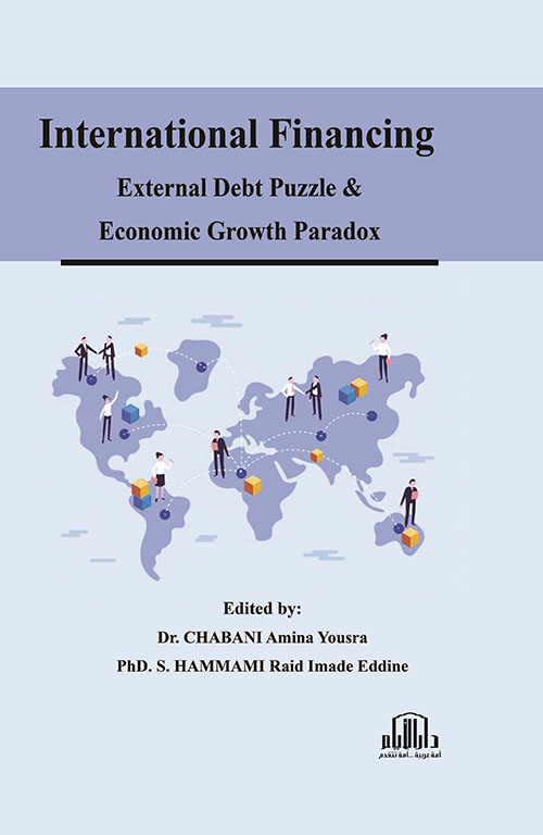 International Financing  ؛External Debt Puzzle & Economic Growth Paradox