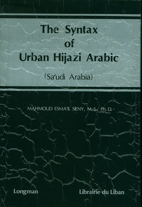 The Syntax of Urban Hijazi Arabic (Sa