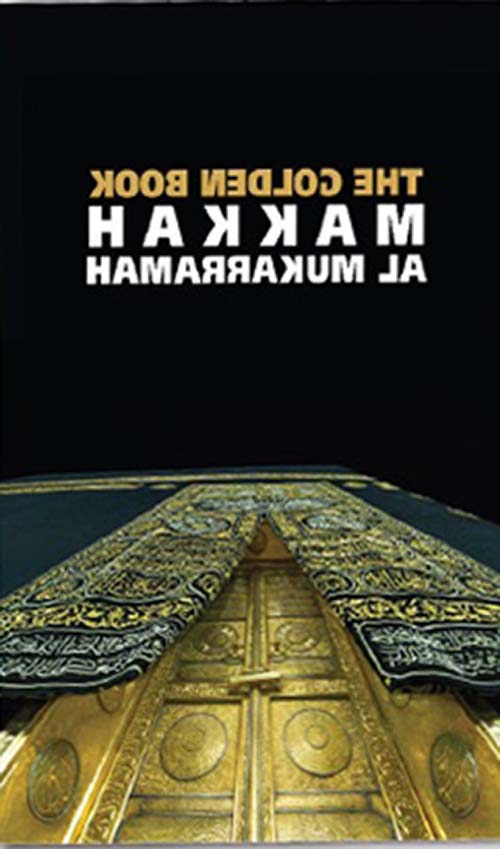 THE GOLDEN BOOK - MAKKAH AL MUKARRAMAH