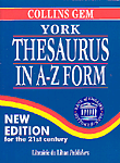 Collins Gem York Thesaurus in A - Z form