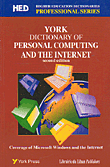 York Dictionary of Personnal Computing and the Enternet