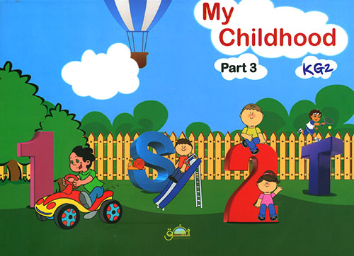 My Childhood - Part 3 ( KG2 )