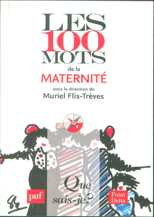 Les 100 Mots de la Maternite