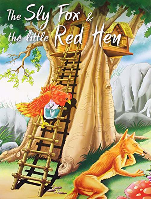 The Sly Fox & the Little Red hen