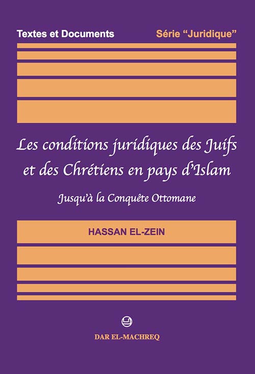 Les conditions juridiques des Juifs et des Chrétiens en pays d