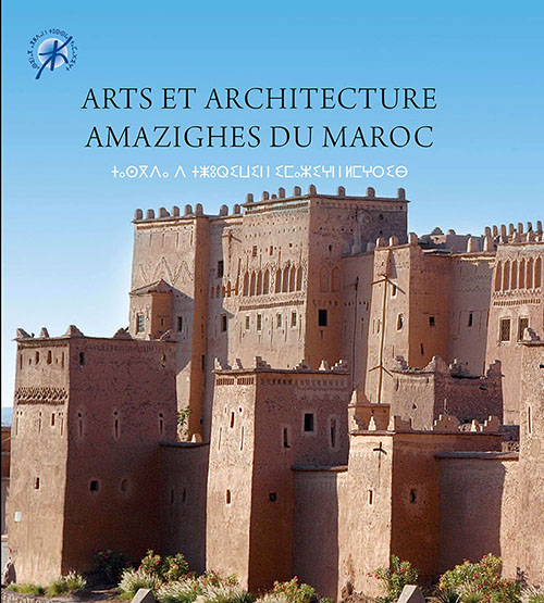 Arts Et Architecture Amazighes Du Maroc - 2ème Édition Augmentée 
‎(Abimés)‎