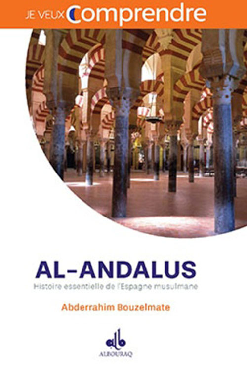 Al-Andalus‏ ‏
Histoire Essentielle De L