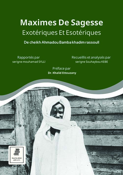 Maximes De Sagesse Exotériques Et Esotériques De cheikh Ahmadou Bamba khadim rassoull