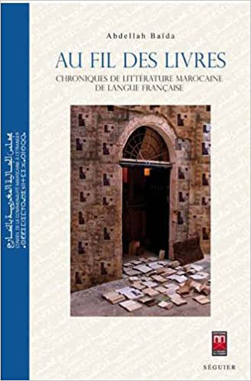 Au Fil Des Livres 
Chroniques De Littérature ‎Marocaine De Langue ‎Française