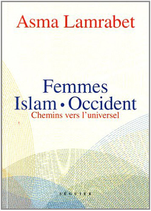 Femmes Islam Occident 
Chemins Vers L