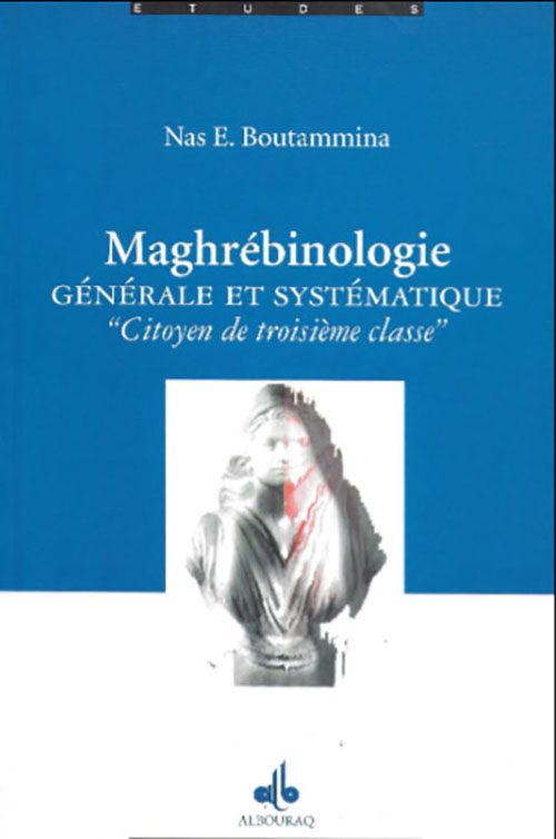 Maghrébinologie Générale Et ‎Systématique Citoyen De Troisième ‎Classe