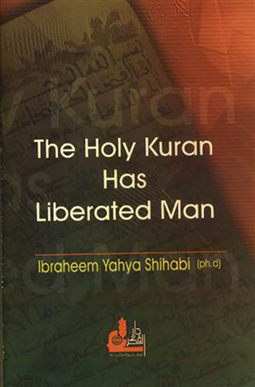 The holy kuran has Liberated Man
