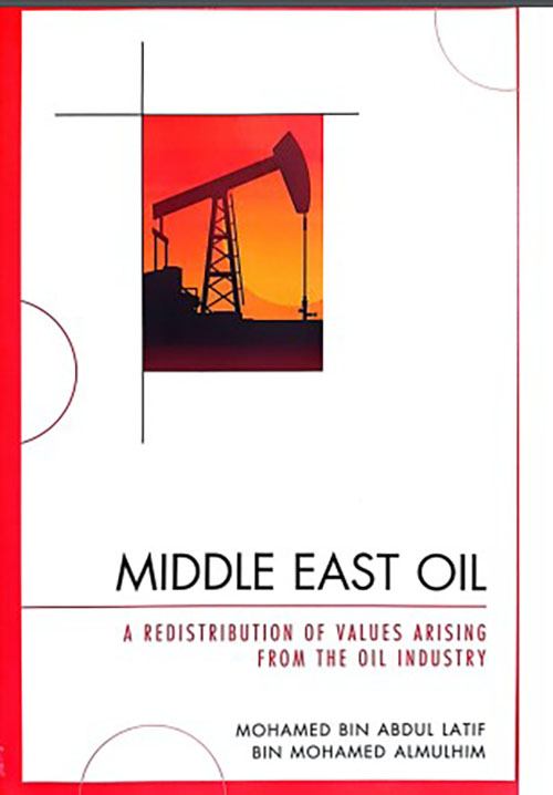 Middle East Oil , A Redistribution of Values Arising from the Oil Industry