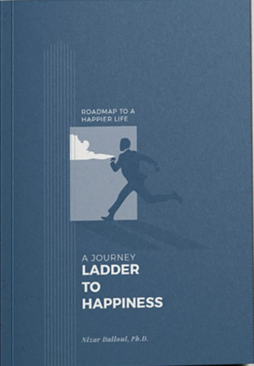 Roadmap To A Happier Life : A Journey Ladder to Happiness