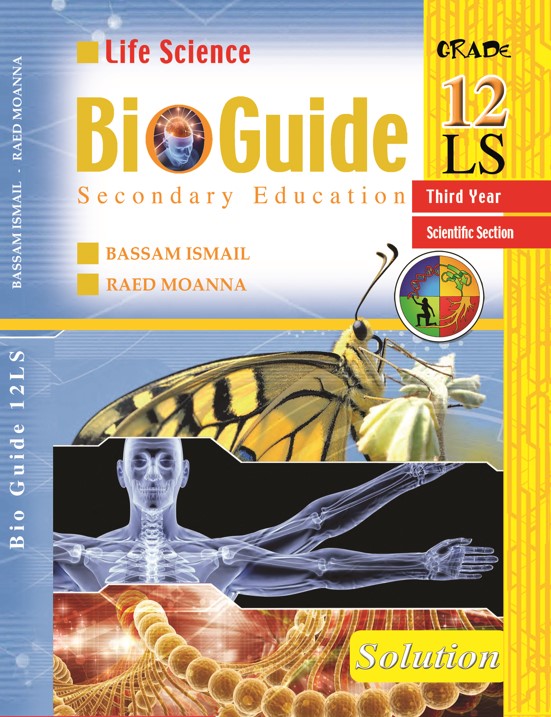 life science Bio Guide secondary education grade 12 LS THIRD YEAR scientific section : solution