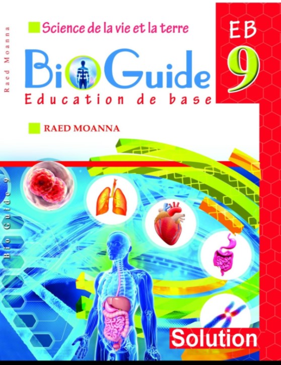 Science de la vie et de la terre bio guide education de base EB 9 : solution