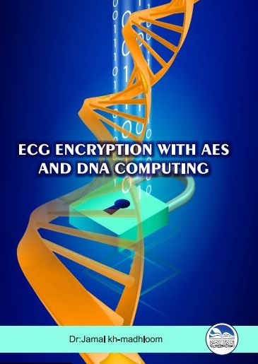 ECG ENCRYPTION WITH AES AND DNA COMPUTING