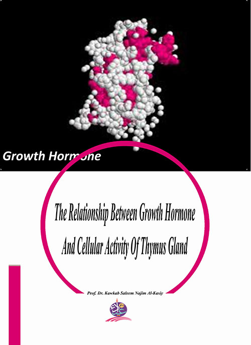 The Relationship Between Growth Hormone And Cellular Activity Of Thymus Gland