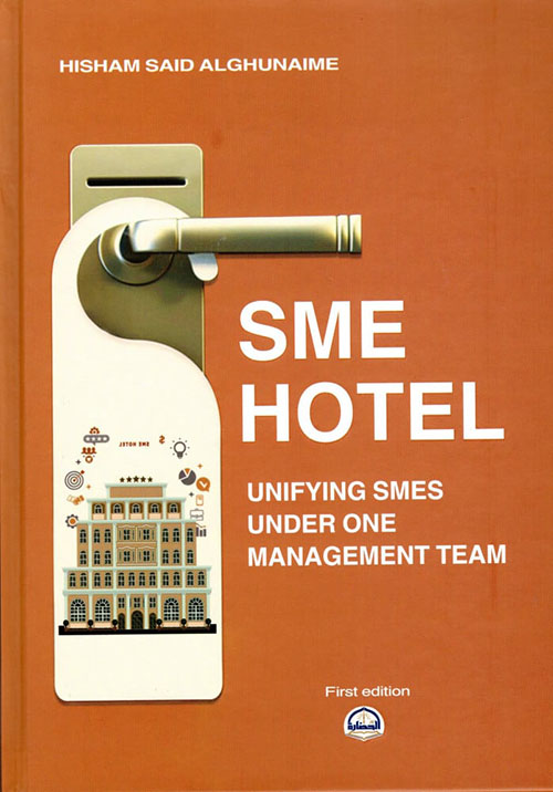   SME HOTEL ; Unifying Smes Under One Management Team